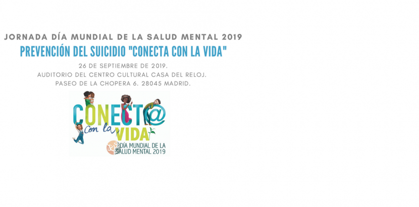 Jornada conmemorativa del Día Mundial de la Salud Mental 2019 ‹ SALUD MENTAL  MADRID