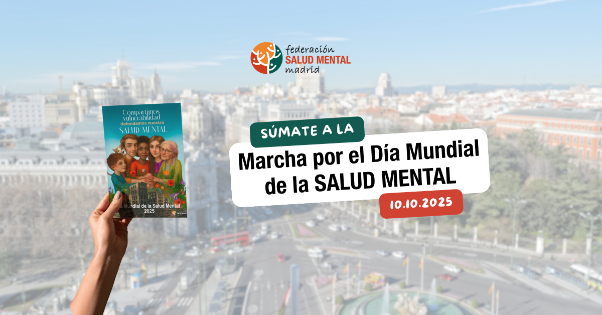 Marcha por el Día Mundial de la Salud Mental 2025 - SALUD MENTAL MADRID ...